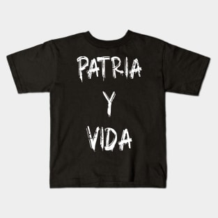 PATRIA Y VIDA - HIMNO CUBANO POR LA LIBERTAD Kids T-Shirt